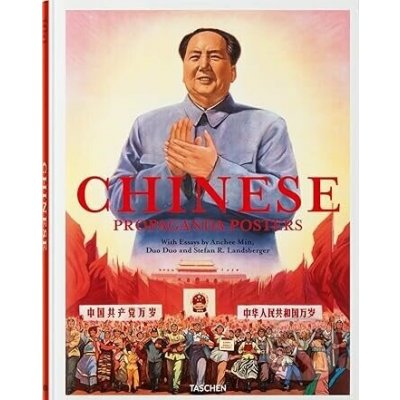 Chinese Propaganda Posters - (Min Anchee)(Pevná vazba) – Hledejceny.cz