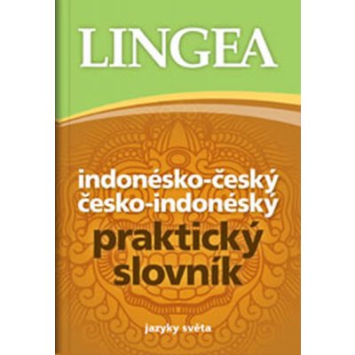 Indonésko-český česko-indonéský praktický slovník – Zboží Mobilmania