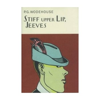 Stiff Upper Lip, Jeeves - P. Wodehouse