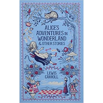 Alice's Adventures in Wonderland & Other Stories Barnes & Noble Collectible Editions