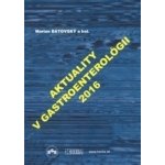 Aktuality v gastroenterológii 2016 – Sleviste.cz