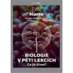 Biologie v pěti lekcích - Paul Nurse – Hledejceny.cz