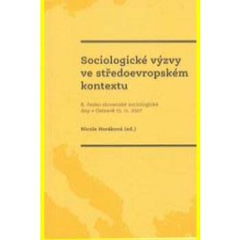 Sociologické výzvy ve středoevropském kontextu