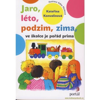 Jaro, léto, podzim, zima - ve školce je pořád prima