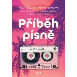 Příběh písně - Rochelle B. Weinsteinová