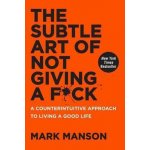 Subtle art of not giving a fuck – Manson Mark – Zboží Mobilmania