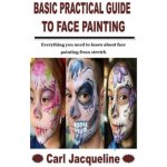 Basic Practical Guide to Face Painting – Zboží Dáma