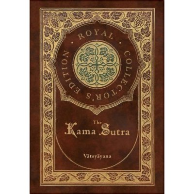The Kama Sutra Royal Collector's Edition Annotated Case Laminate Hardcover with Jacket