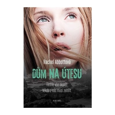 Dům na útesu - Rachel Abbott