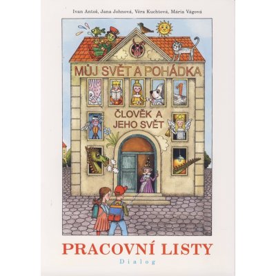 Můj svět a pohádka 1 ročník PL Dialog – Hledejceny.cz