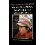 Osamělá žena osamělého mořeplavce – Hledejceny.cz
