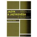 Jazyk a jazykověda - František Čermák