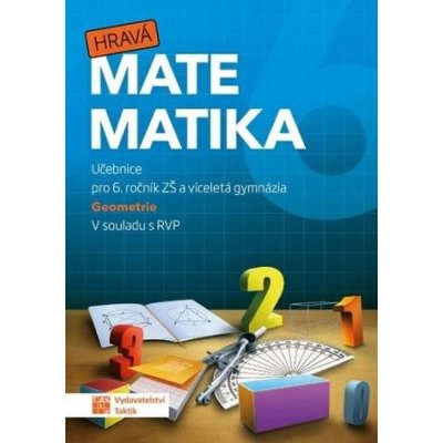 Hravá matematika 6 - učebnice 2. díl (geometrie) – Zboží Mobilmania