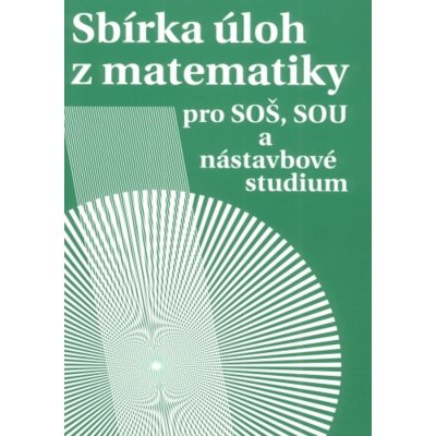 Sbírka úloh z matematiky - Milada Hudcová, Libuše Kubičíková – Zboží Dáma