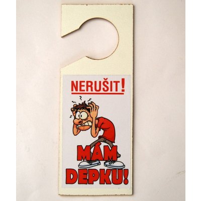 Ptákoviny CB Visačka Nerušit! MÁM DEPKU! – Hledejceny.cz