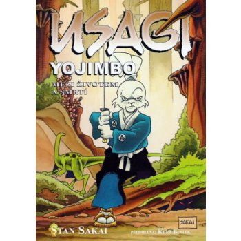 Usagi Yojimbo - Stan Sakai - 10: Mezi životem a smrtí, kniha