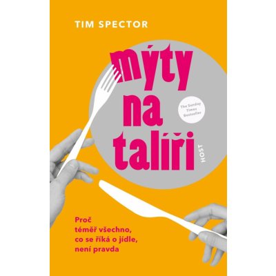 Mýty na talíři - Tim Spector – Zbozi.Blesk.cz