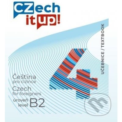 Hradilová Darina - Czech it UP! 4 úroveň B2, učebnice – Zboží Dáma