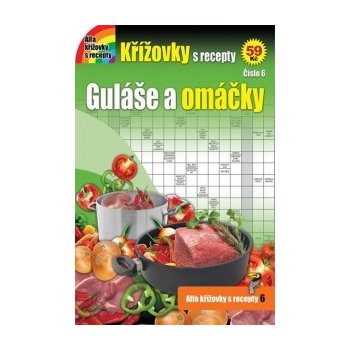 Křížovky s recepty 6 - Guláše a omáčky Kniha