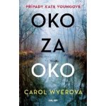 Oko za oko - Wyerová Carol – Hledejceny.cz