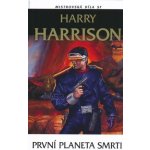 První planeta smrti - Harry Harrison – Hledejceny.cz