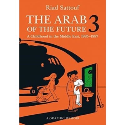 The Arab of the Future 3 - Riad Sattouf – Zboží Mobilmania
