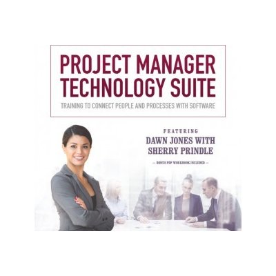 Project Manager Technology Suite: Training to Connect People and Processes with Software – Zbozi.Blesk.cz