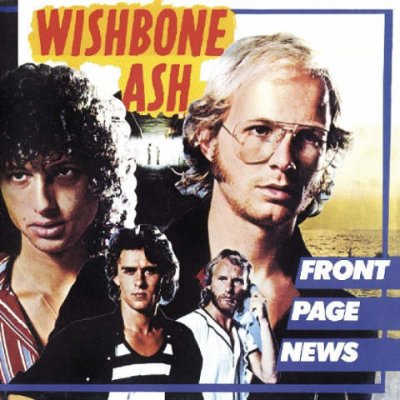 Wishbone Ash - Front Page News CD – Zboží Mobilmania