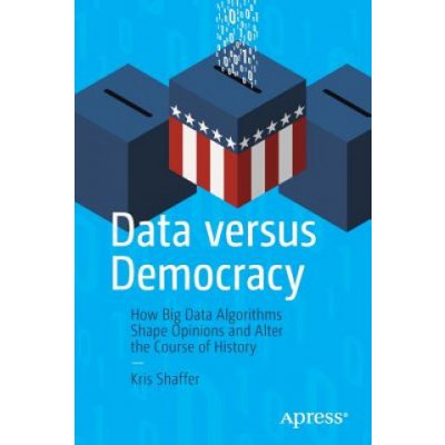 Data versus Democracy