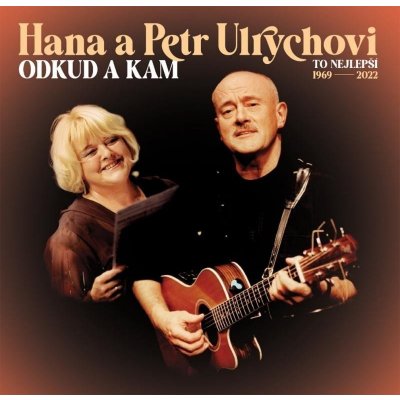 Odkud a kam: To nejlepší 1969-2022 - CD - Petr Ulrych