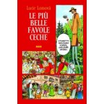 Lomová, Lucie - Le Piú belle favole Ceche – Hledejceny.cz