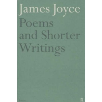 Poems and Shorter Writings - J. Joyce