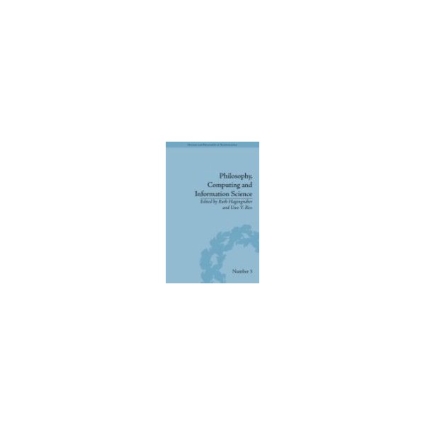 E-book elektronická kniha Philosophy, Computing and Information Science - Hagengruber Ruth, Riss Uwe V
