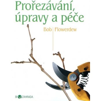 Prořezávání, úpravy a péče