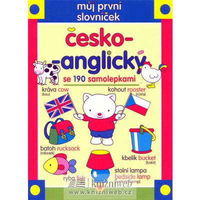 Můj první slovníček česko-anglický se 190 samolepkami - angličtina pro – Zbozi.Blesk.cz