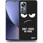 Pouzdro Picasee silikonové Xiaomi 12 - Don't Touch My Phone černé – Zboží Mobilmania
