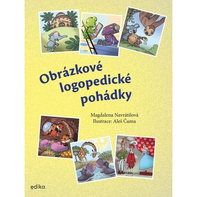 Obrázkové logopedické pohádky - Navrátilová Magdalena – Hledejceny.cz