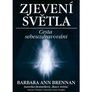 Zjevení světla - Barbara Ann Brennan