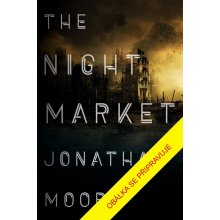 Noční trh - Moore Jonathan