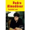 Elektronická kniha Poslední sen - Pedro Almodóvar