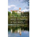 Nové toulky mezi Vltavou a Sázavou