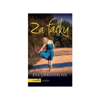 Za facku - Eva Urbaníková