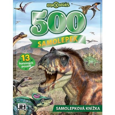 500 samolepek Dinosauři velká kniha