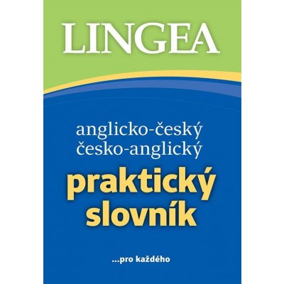 Anglicko-český, česko-anglický praktický slovník ...pro každého, 7. vydání - kolektiv autorů – Sleviste.cz