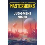 Judgment Night: A Selection of Science Fiction Moore C.L.Paperback – Hledejceny.cz