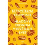 Stravitelná ekonomie - Ha-Joon Chang – Hledejceny.cz