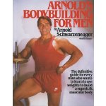 Arnold 's Bodybuilding for Men Schwarzenegger Arnold Paperback – Hledejceny.cz