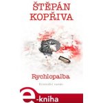 Rychlopalba - Štěpán Kopřiva – Hledejceny.cz