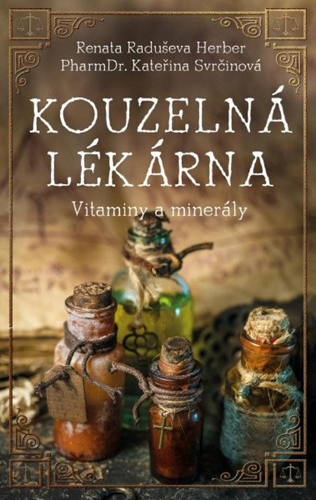 Kouzelná lékárna - Vitaminy a minerály - Herber Renata Raduševa