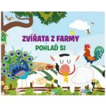 Zvířata z farmy - Pohlaď si - Huisman Fiona – Sleviste.cz